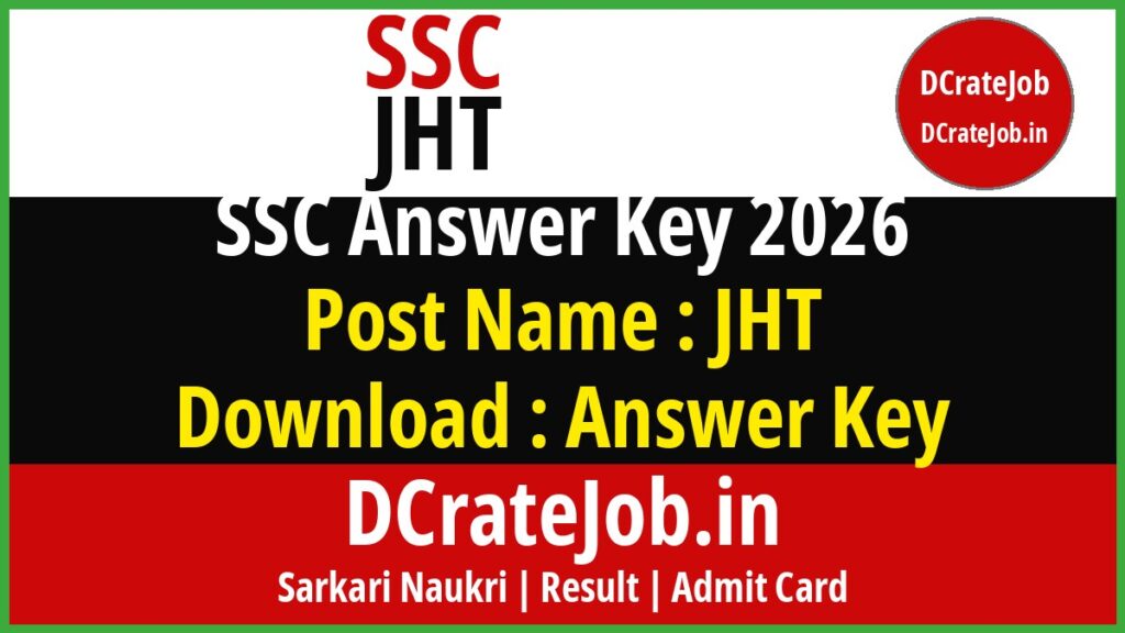 SSC JHT Answer Key 2026 featured banner - DCrateJob.in