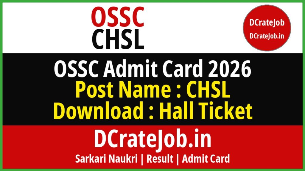 OSSC CHSL Admit Card 2026 featured banner - DCrateJob.in