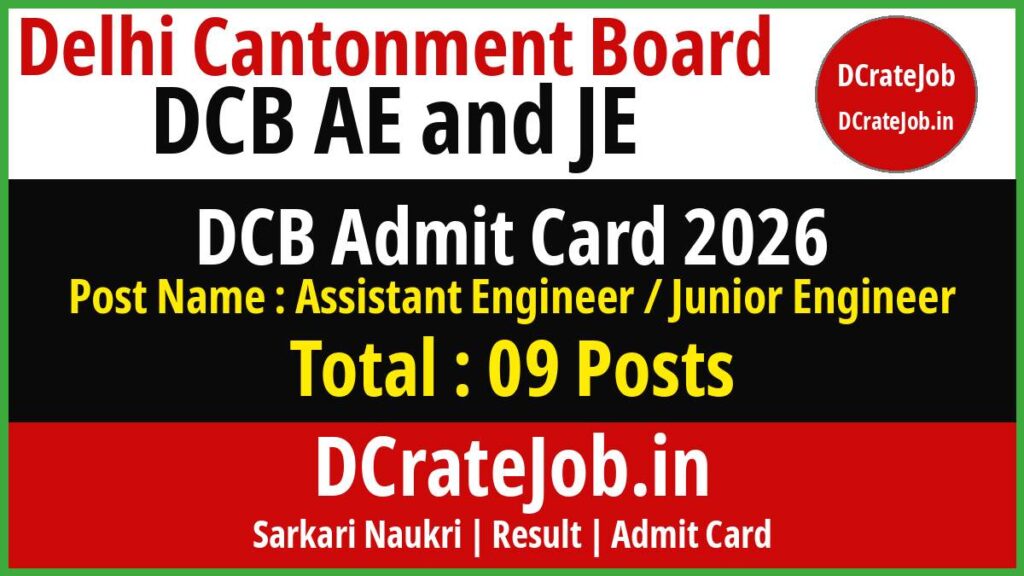 Delhi Cantonment Board DCB AE JE Admit Card 2026