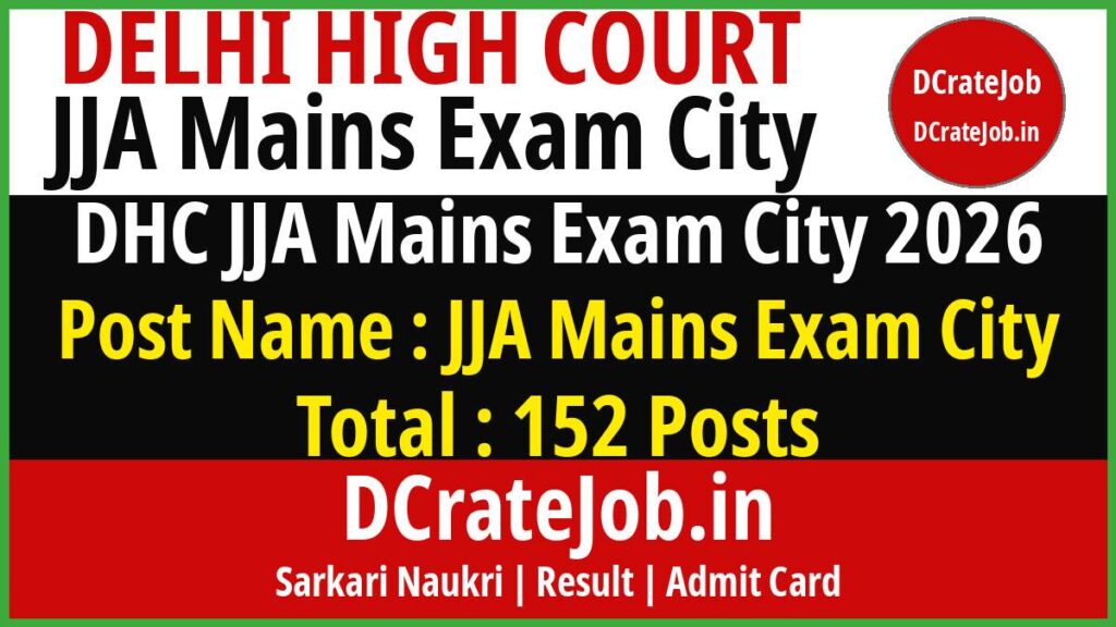 DHC JJA Mains Exam City 2026