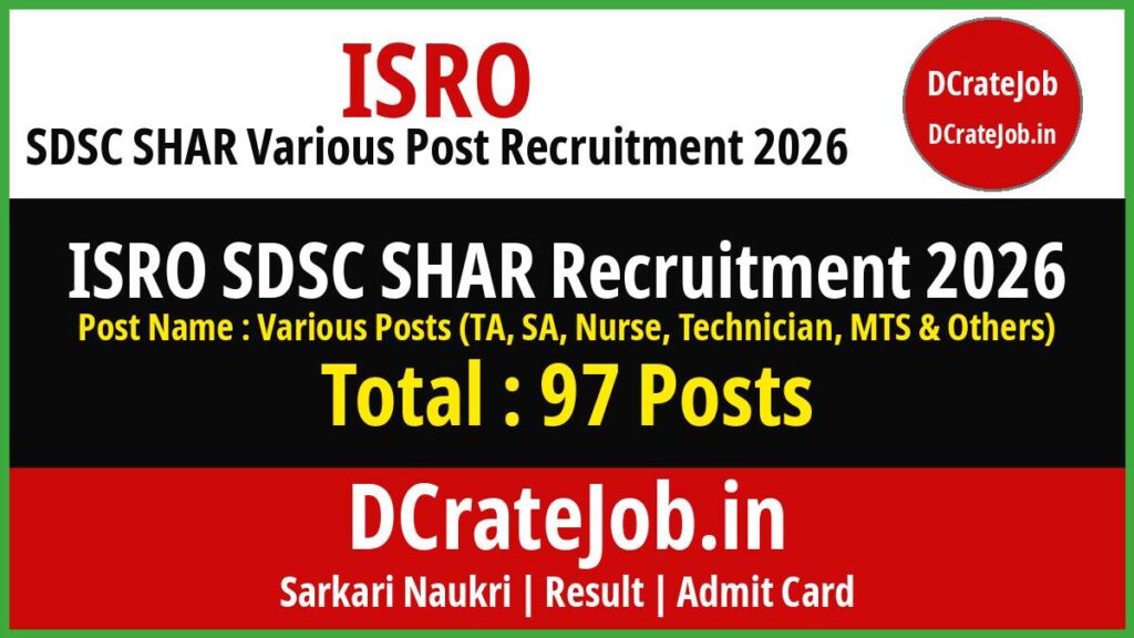 ISRO SDSC SHAR Recruitment 2026 – 97 Posts Online Form