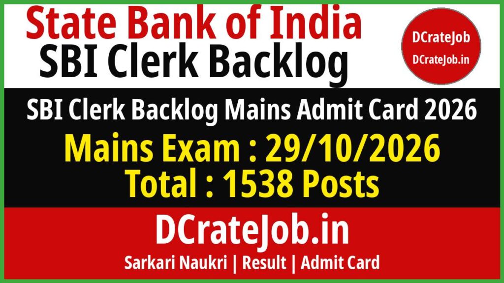 SBI Clerk Backlog Mains Admit Card 2026