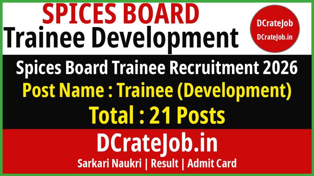 Spices Board Trainee Recruitment 2026 — 21 posts for SC/ST, Rs.20000 monthly stipend, walk-in test